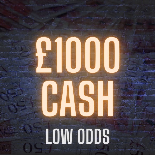 £1000 CASH LOW ODDS